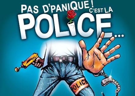 Pas d'panique ! C'est la police